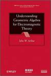 understanding_geometric_algebra_for_electromagnetic_theory-arthur.jpg