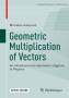 ga:geometric_multiplication_of_vectors-josipovic.jpg
